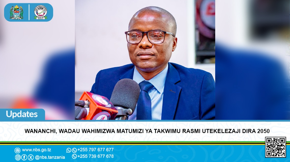 Kaimu Mkurugenzi wa Uratibu, Takwimu na Ubunifu wa Ofisi ya Taifa ya Takwimu - NBS, James Mbogo, amewataka Wananchi na wadau mbalimbali wa maendeleo kutumia Takwimu rasmi kwani ni misingi muhimu katika utekelezaji na kufikia malengo ya DIRA 2050.